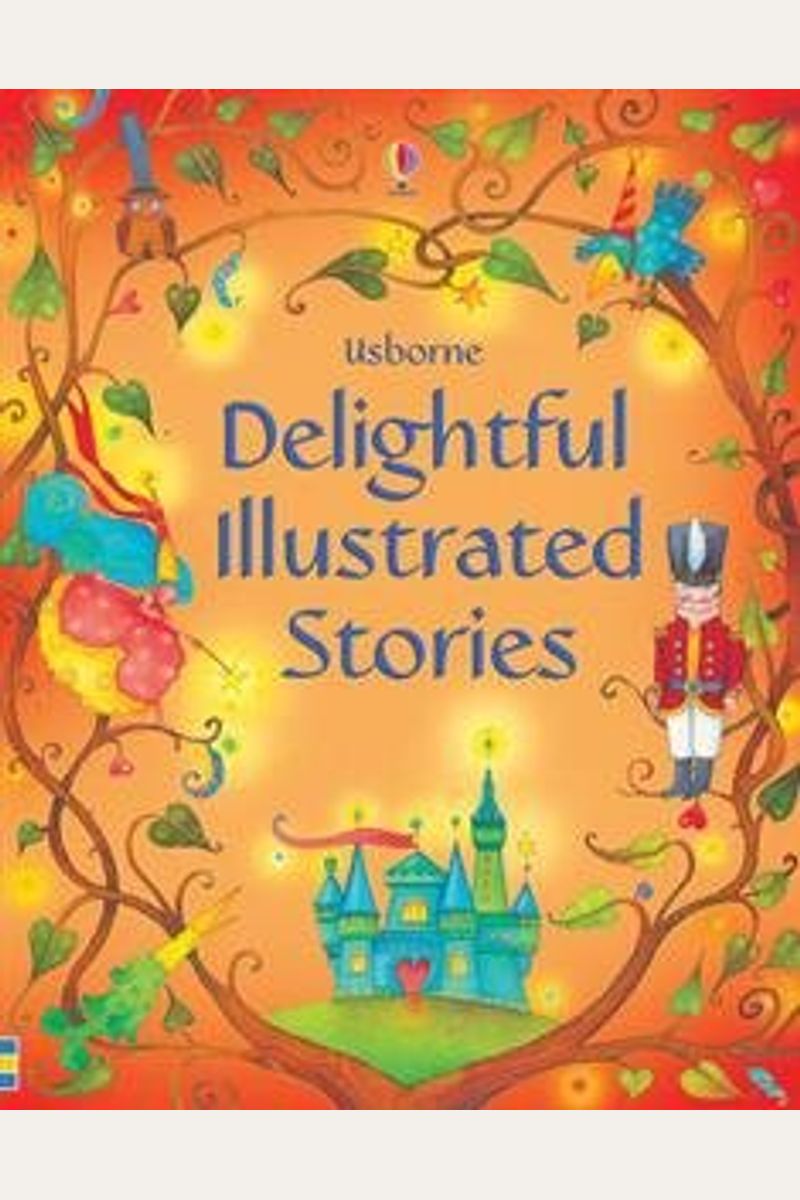 Delightful Illustrated Stories (Usborne Illustrated Stories)