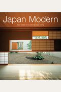 Japan Modern: New Ideas For Contemporary Living