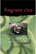 Fragrant Rice: My Continuing Love Affair With Bali [Includes 115 Recipes]