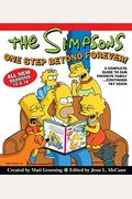The Simpsons One Step Beyond Forever!: A Complete Guide To Our Favorite Family... Continued Yet Again