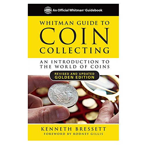 Buy Whitman Guide To Coin Collecting: A Beginner's Guide To The World ...