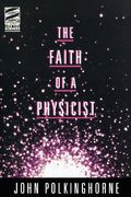 Faith Of A Physicist