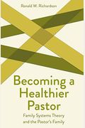 Becoming A Healthier Pastor
