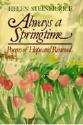 Always A Springtime: Poems Of Hope And Renewal