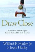 Draw Close: A Devotional For Couples