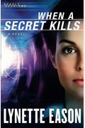 When A Secret Kills