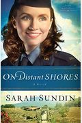 On Distant Shores: A Novel (Wings Of The Nightingale) (Volume 2)