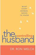 Controlling Husband: What Every Woman Needs to Know