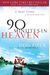 90 Minutes In Heaven: A True Story Of Death & Life