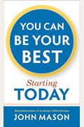 You Can Be Your Best--Starting Today