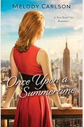 Once Upon A Summertime: A New York City Romance (Follow Your Heart)
