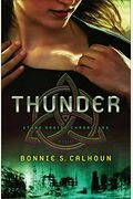 Thunder: A Novel (Stone Braide Chronicles)