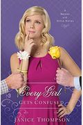Every Girl Gets Confused: A Brides With Style Novel