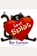 Love, Splat (Splat The Cat)