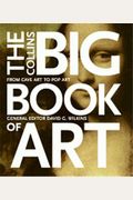 The Collins Big Book Of Art: From Cave Art To Pop Art