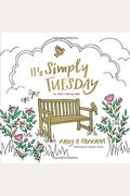 It's Simply Tuesday: An Adult Coloring Book
