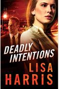 Deadly Intentions