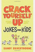 Crack Yourself Up Jokes For Kids