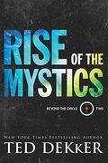 Rise of the Mystics (Beyond the Circle)