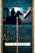Return To Alastair: Book 2