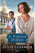 A Passion Denied (The Daughters Of Boston, Book 3)