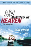 90 Minutes In Heaven: A True Story Of Death & Life