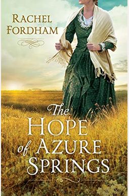 The Hope Of Azure Springs The Hope Of Azure Springs