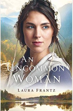 An Uncommon Woman An Uncommon Woman