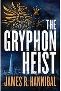 The Gryphon Heist