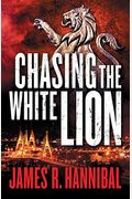 Chasing The White Lion