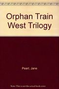 Orphan Train West Trilogy