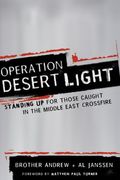 Operation Desert Light: Standing Up For Those Caught In The Middle East Crossfire