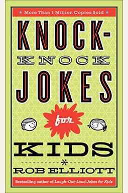Knock-Knock Jokes For Kids Knock-Knock Jokes For Kids
