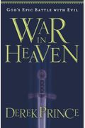 War in Heaven: God's Epic Battle with Evil