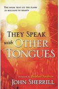 They Spoke With Other Tongues