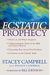 Ecstatic Prophecy
