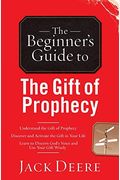 The Beginner's Guide To The Gift Of Prophecy