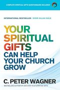 Your Spiritual Gifts Can Help Your Church Grow