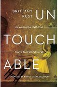 Untouchable: Unraveling The Myth That You're Too Faithful To Fall