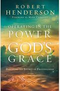 Operating In The Power Of God's Grace