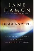 Discernment: The Essential Guide To Hearing The Voice Of God