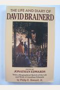 The Life of David Brainerd: Chiefly Extracted from His Diary