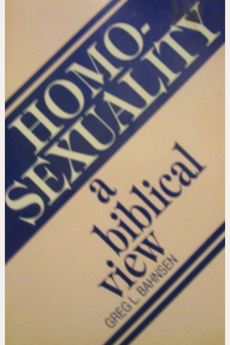 Homosexuality: A Biblical View