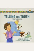 Telling The Truth: A Book About Lying