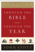 Through The Bible, Through The Year: Daily Reflections From Genesis To Revelation