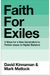 Faith For Exiles: 5 Ways For A New Generation To Follow Jesus In Digital Babylon