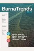 Barna Trends: What's New And What's Next At The Intersection Of Faith And Culture