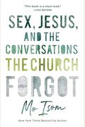 Sex, Jesus, And The Conversations The Church Forgot