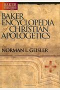 Baker Encyclopedia Of Christian Apologetics