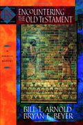 Encountering The Old Testament: A Christian Survey [With Interactive Cdrom Study Aid]